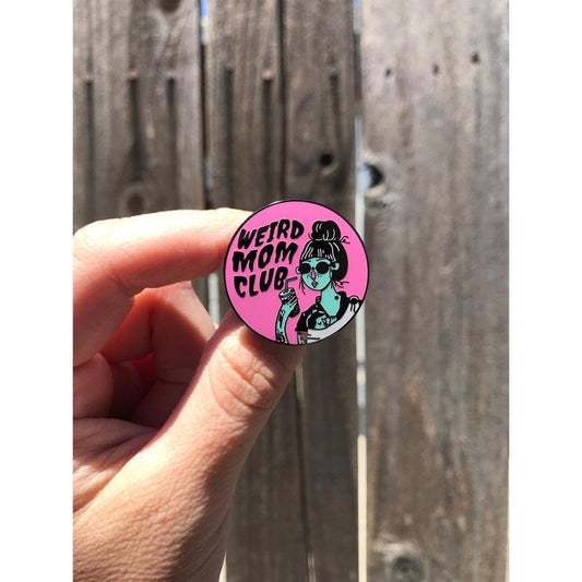 Weird Mom Club v 2.0 hard enamel pin / badge