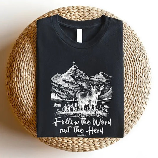 Western Christian Follow The Word Not The Herd Shirt, Isaiah 8:11-13 Shirt, Bible Verse Shirt, Christian Gift, Faith Shirt, Jesus  T-shirt, sweater and Hoodie