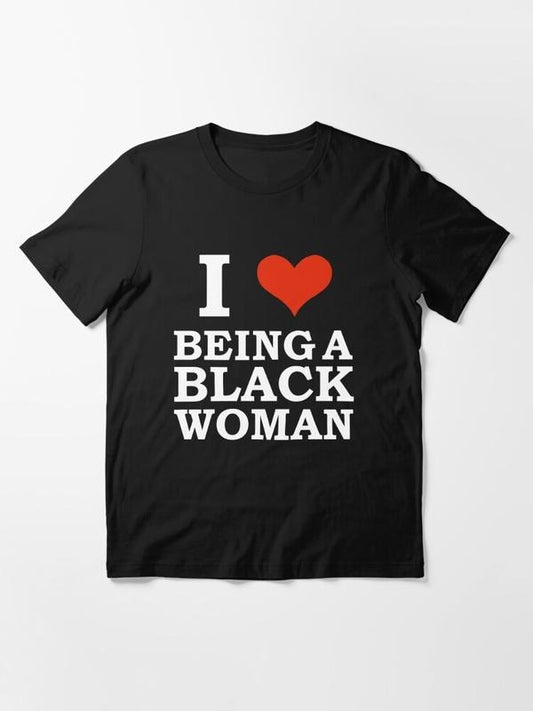 I Love Being A Black Woman Vintage Style T-Shirt, For Men/Women - Unisex Style, 100% Cotton, Menswear Tops Streetwear Tshirt