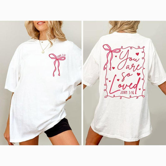 You Are So Loved Christian Shirt, John 3:16 Bible Verse Tee, Coquette Bow Faith Sweatshirt for Women, Inspirational Religious Outfit