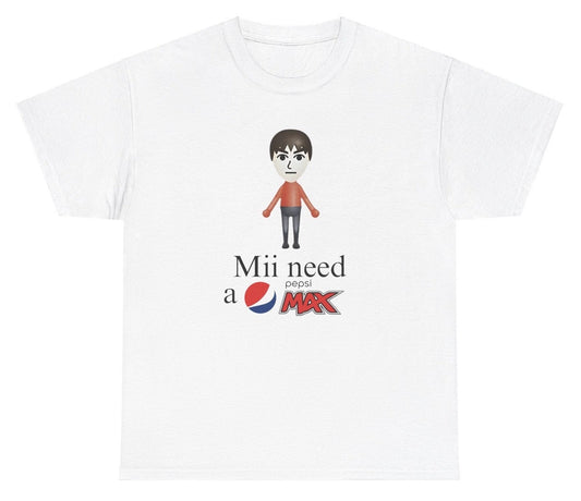 *NEW* Mii Need A Pepsi Max Tee