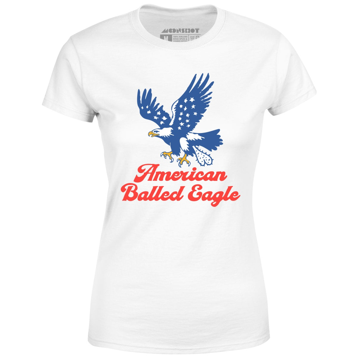 American Balled Eagle - Women's T-Shirt