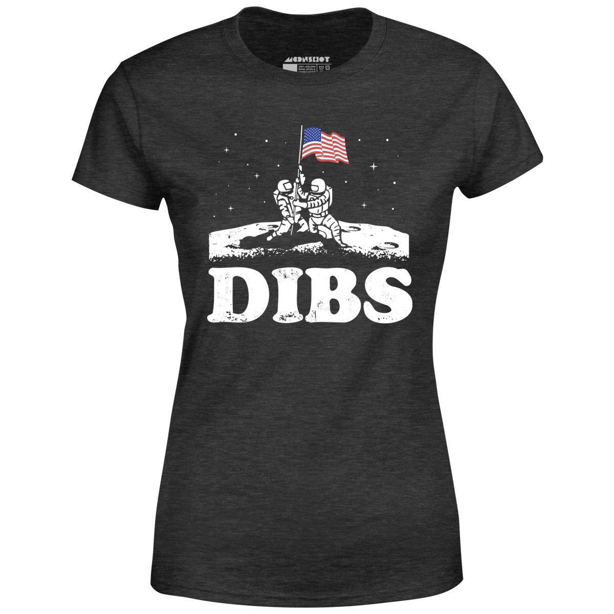 American Dibs On The Moon - Women's T-Shirt