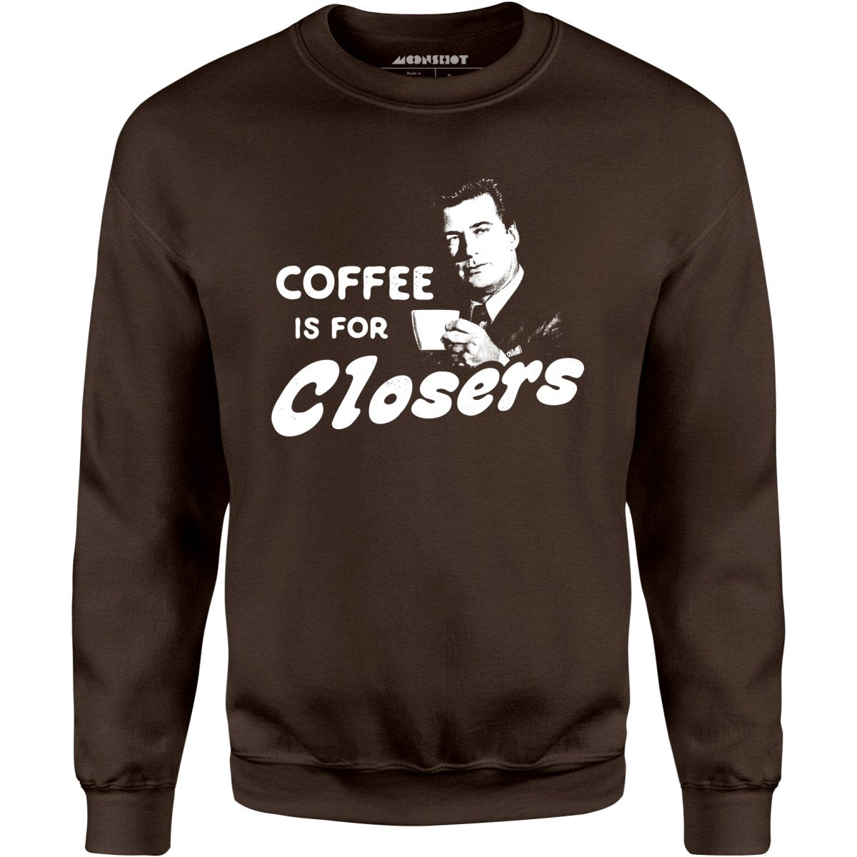 Coffee is For Closers - Unisex Sweatshirt Style001