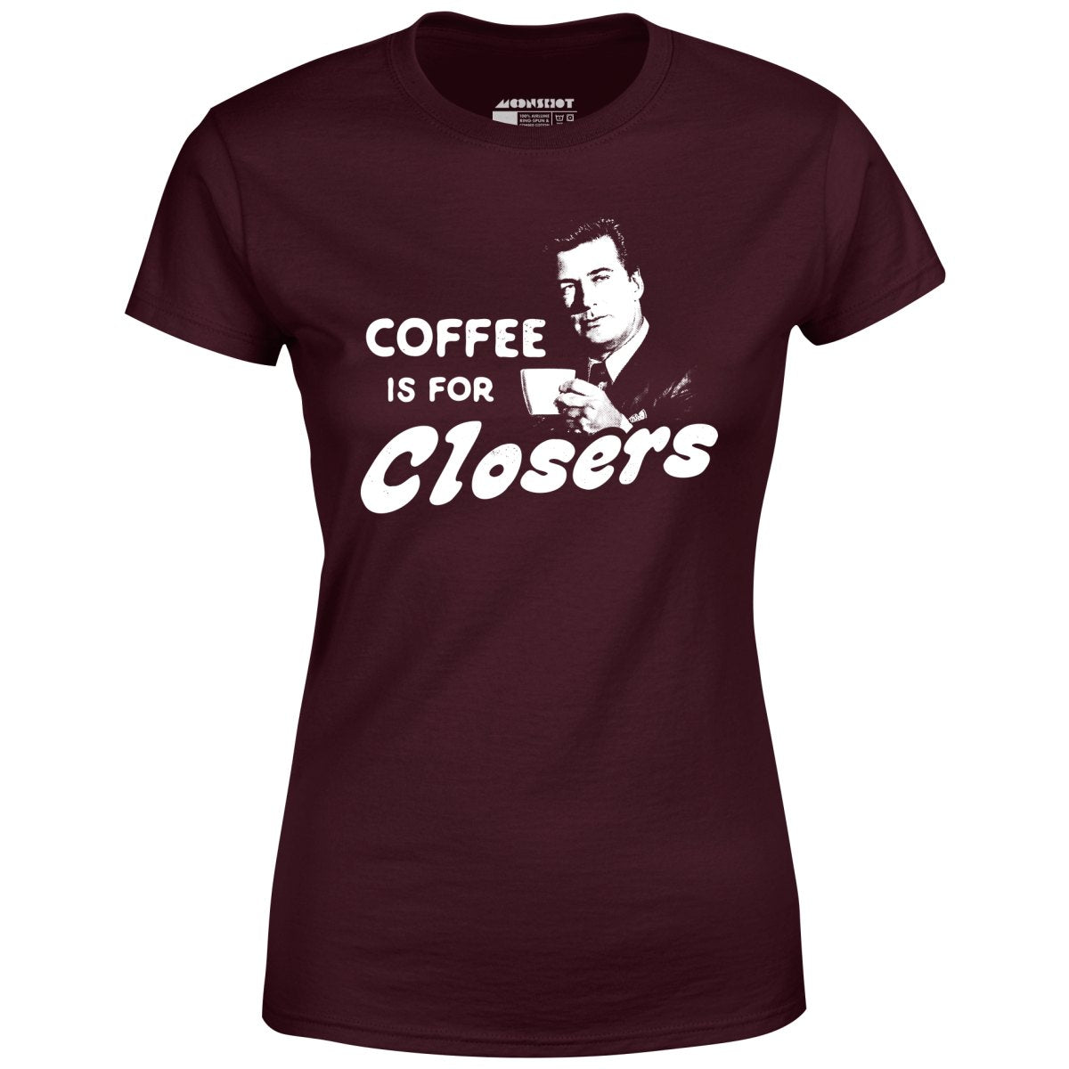 Coffee is For Closers - Women's T-Shirt Style001