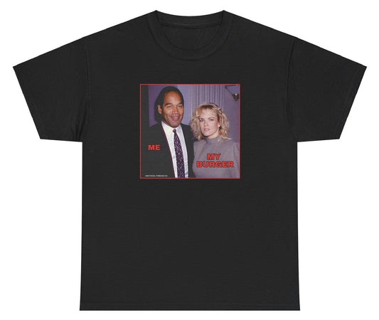 *NEW* Me My Burger OJ Simpson Killing Wife Tee