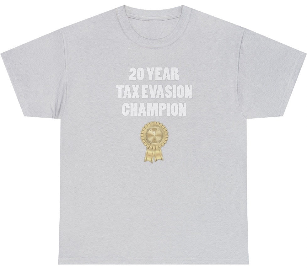 20 Year Tax Evasion Award Tee