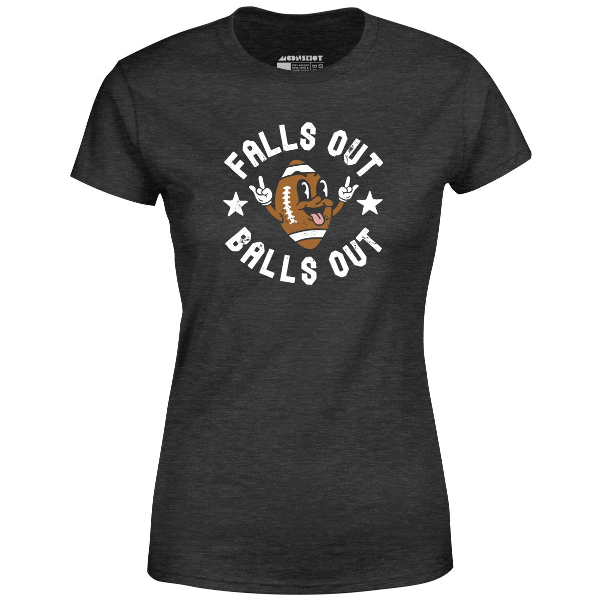 Falls Out Balls Out - Women's T-Shirt