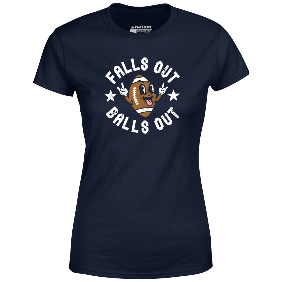 Falls Out Balls Out - Women's T-Shirt