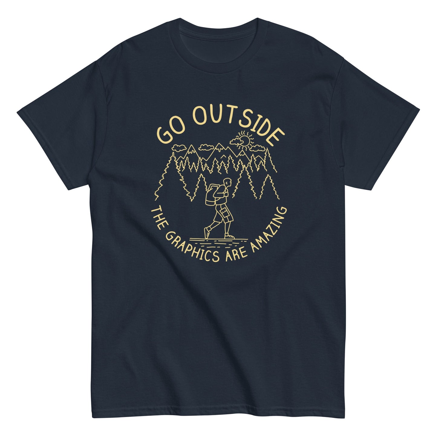 Go Outside The Graphics Are Amazing Men's Classic Tee
