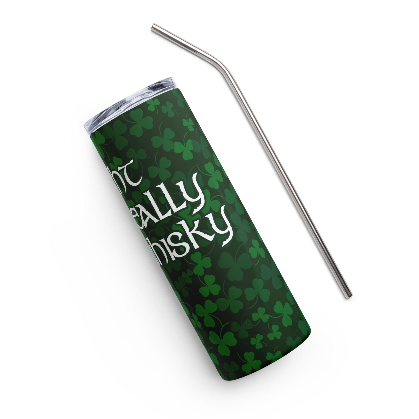 20oz. Yeah Right Like I'd Really Sneak Whisky In Here Psht Stainless steel tumbler