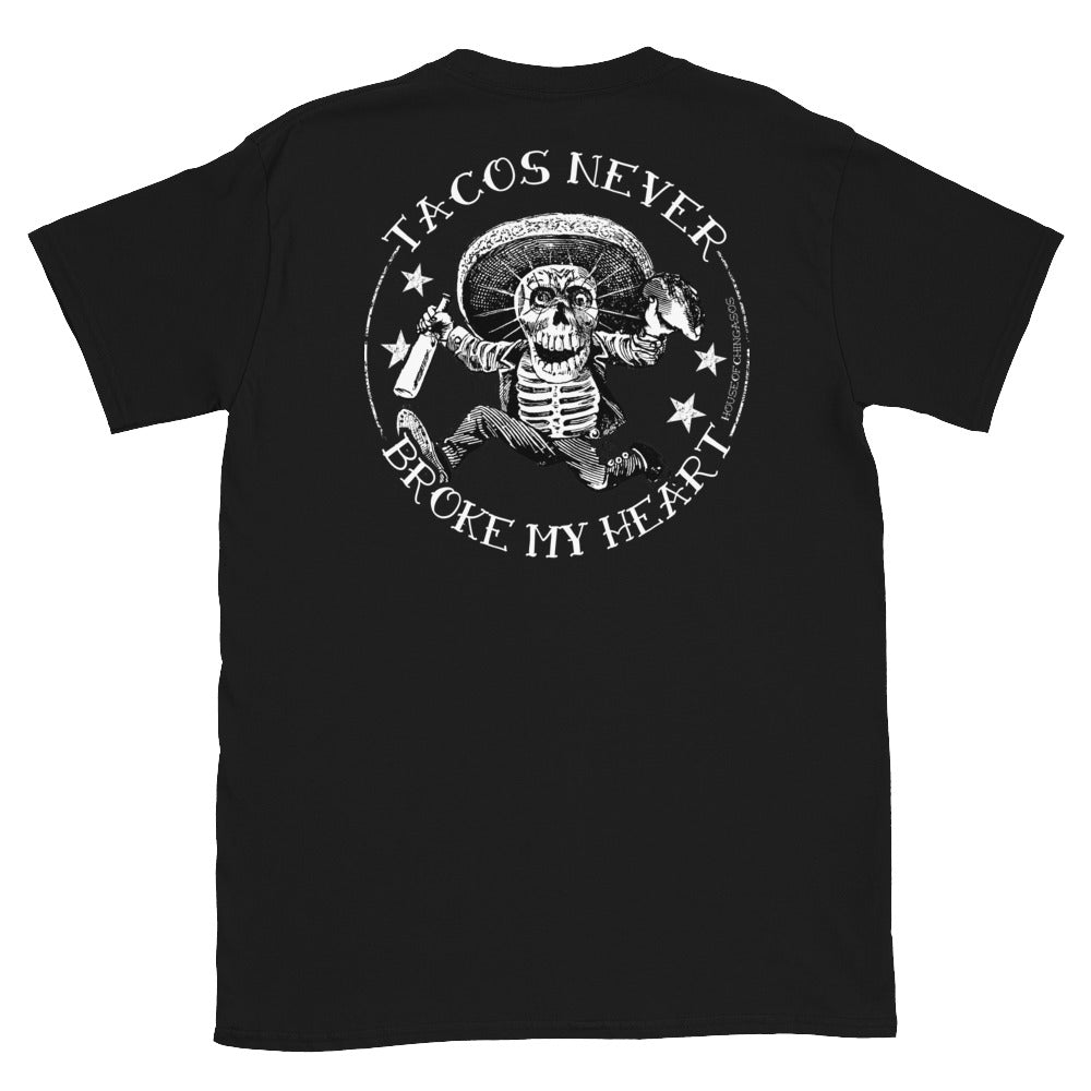 Tacos Never Broke My Heart Vintage T-Shirt (Front And Back Print)