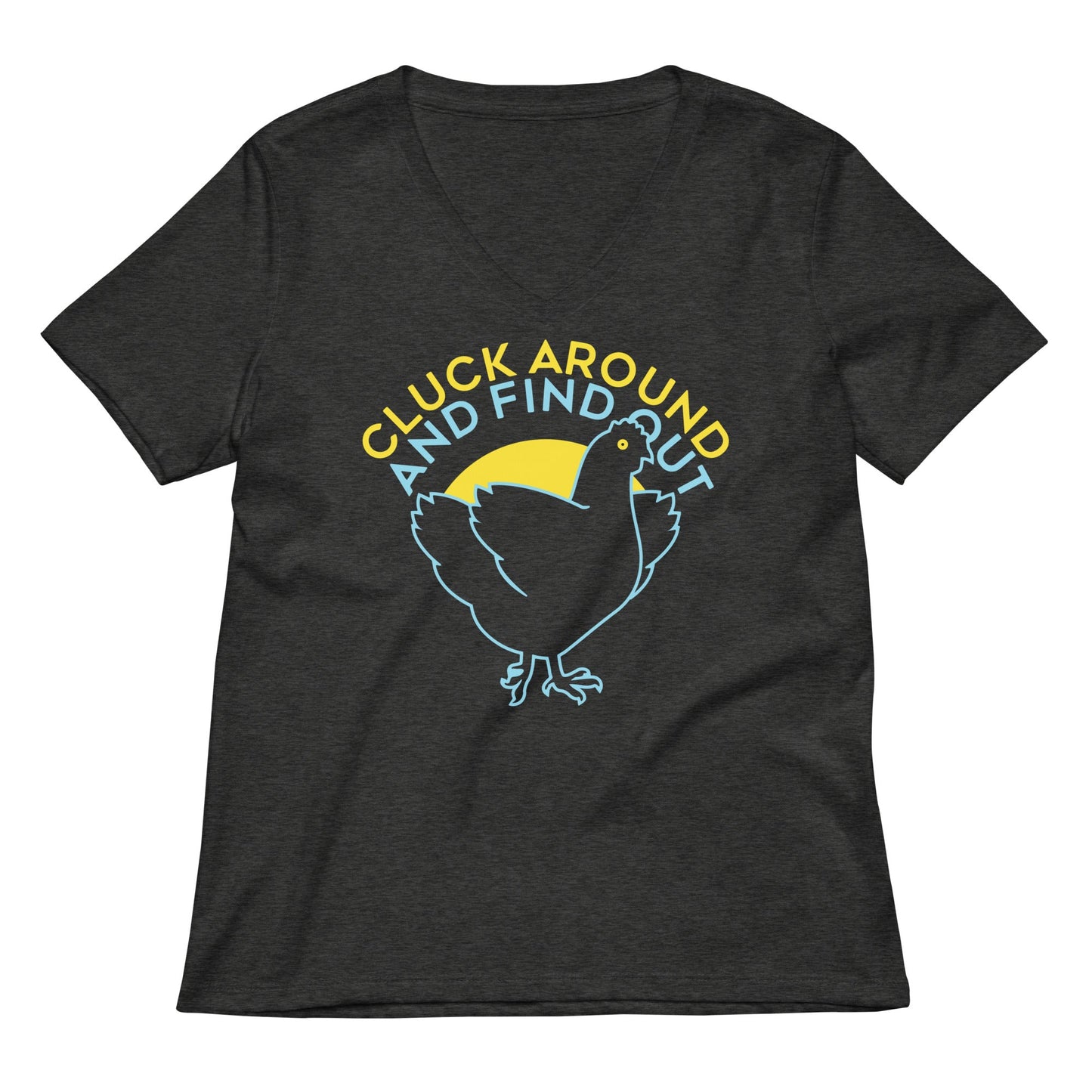 Cluck Around And Find Out Women's V-Neck Tee