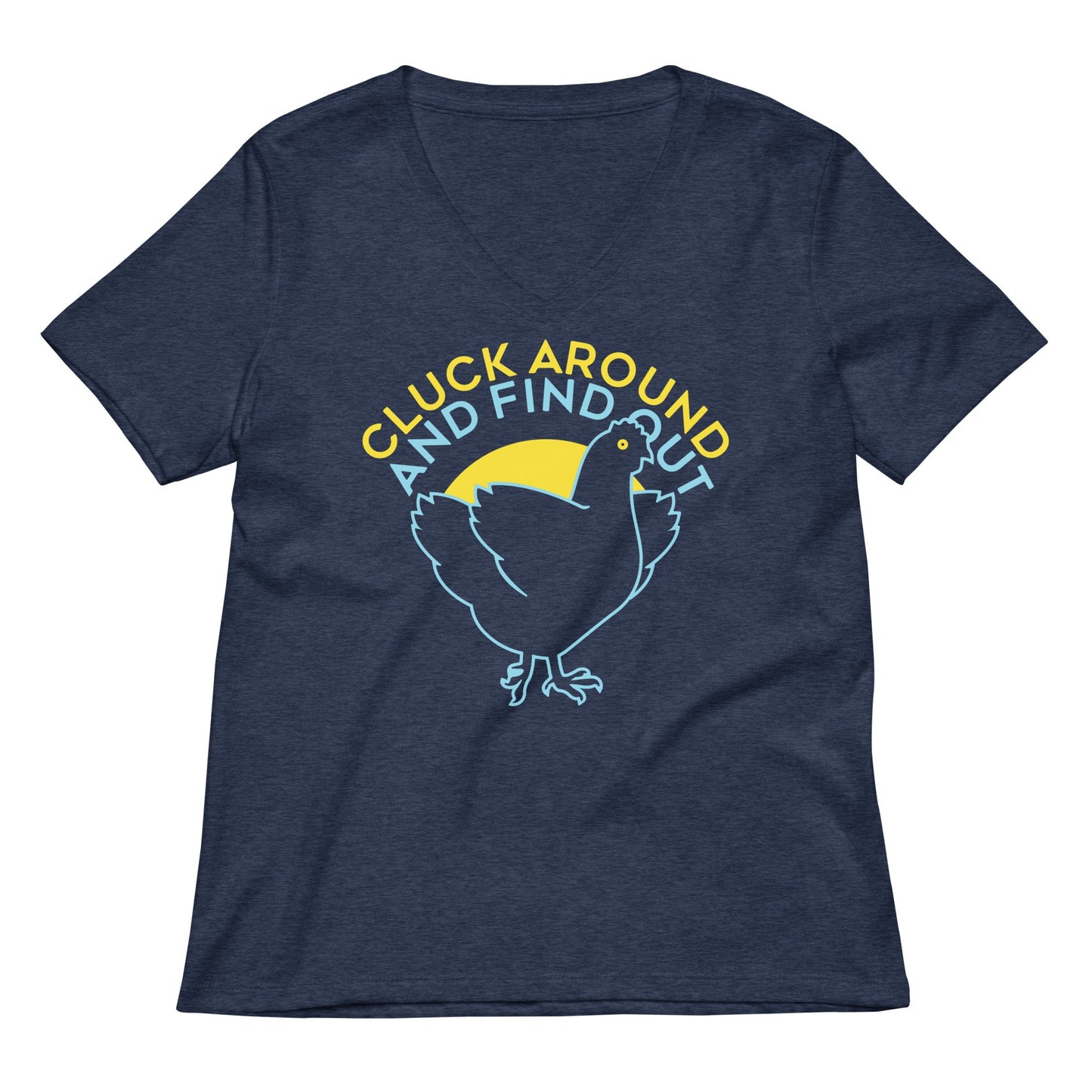 Cluck Around And Find Out Women's V-Neck Tee