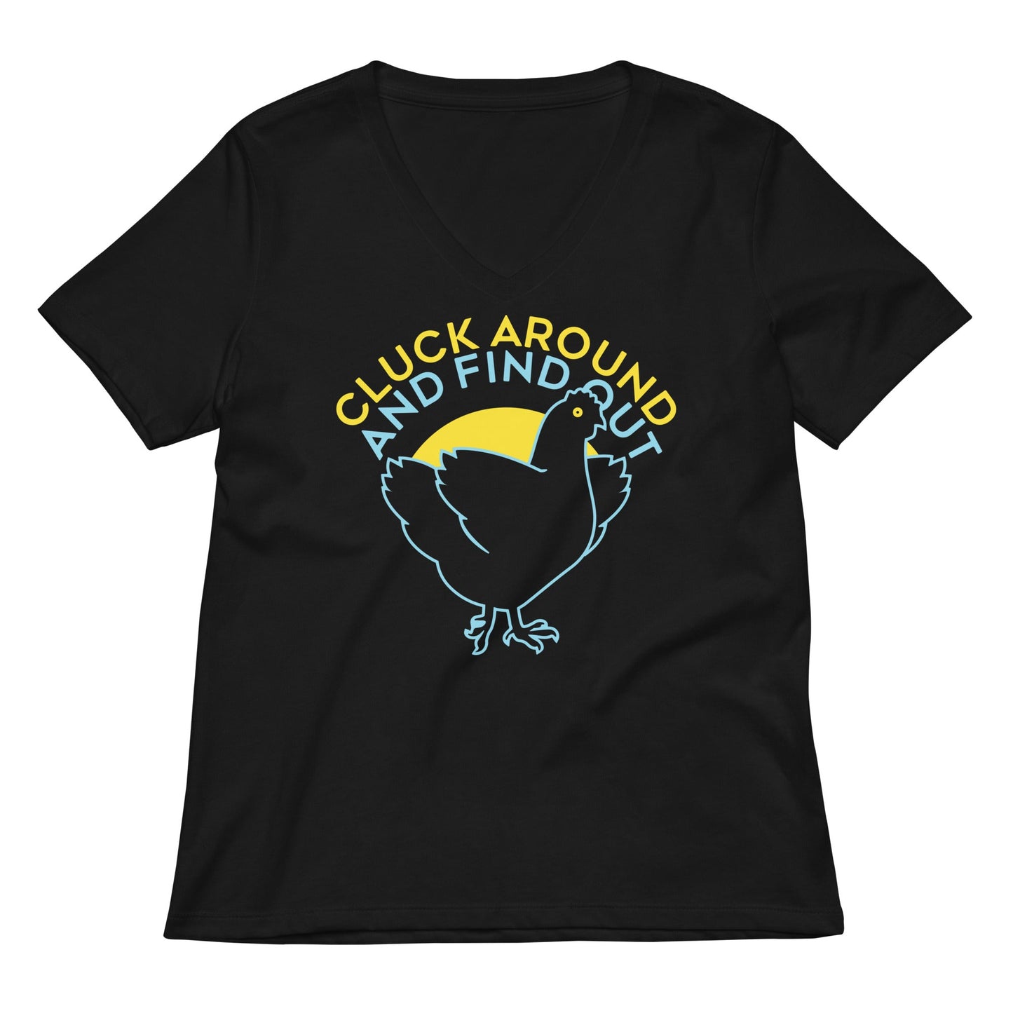 Cluck Around And Find Out Women's V-Neck Tee